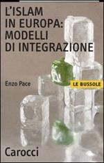 L' Islam in Europa: modelli di integrazione