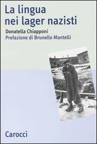 La lingua nei lager nazisti - Donatella Chiapponi - copertina