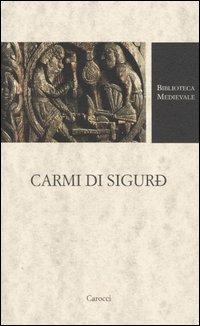 Carmi di Sigurd. Testo faeroese a fronte. Ediz. critica - copertina