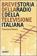 Breve storia della radio e della televisione italiana
