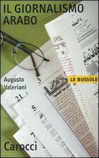 Il giornalismo arabo - Augusto Valeriani - copertina
