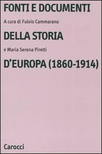 Fonti e documenti della storia d'Europa (1860-1914) - copertina