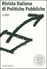 Rivista italiana di politiche pubbliche (2005). Vol. 1