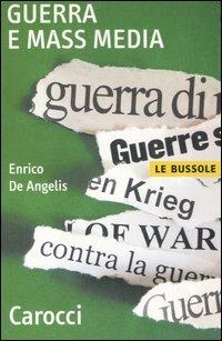 Guerra e mass media -  Enrico De Angelis - copertina
