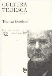 Cultura tedesca. Vol. 32: Thomas Bernhard - copertina
