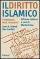 Libro Il diritto islamico. Fondamenti, fonti, istituzioni Sami A. Aldeeb Abu-Sahlieh