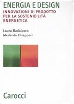 Energia e design. Innovazioni di prodotto per la sostenibilità energetica