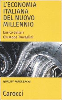 L' economia italiana del nuovo millennio -  Enrico Saltari, Giuseppe Travaglini - copertina