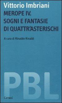 Merope IV. Sogni e fantasie di Quattr'Asterischi -  Vittorio Imbriani - copertina