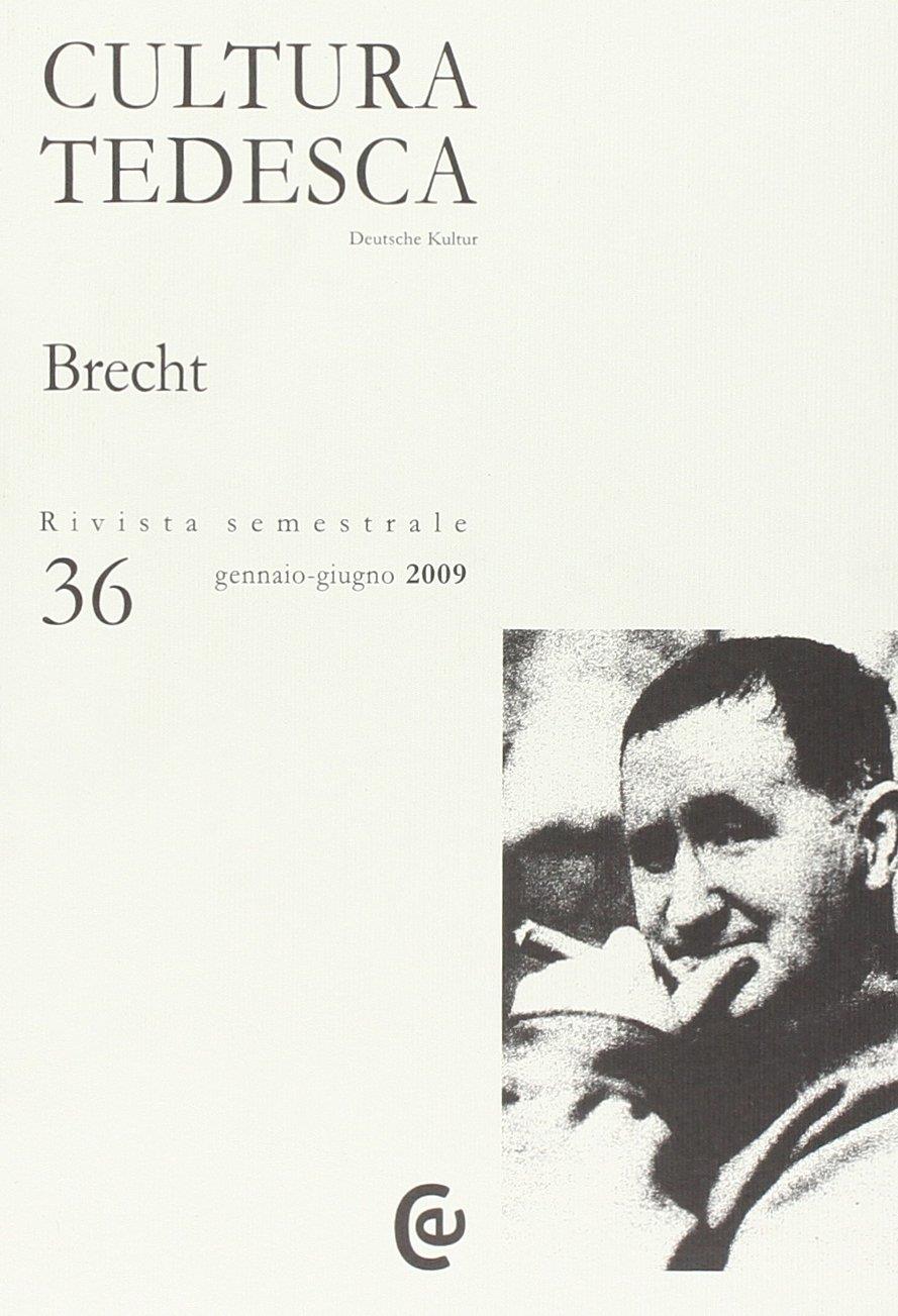 Cultura tedesca. Vol. 36: Brecht