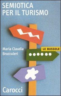 Semiotica del turismo - M. Claudia Brucculeri - copertina