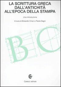 La scrittura greca dall'antichità all'epoca della stampa - copertina