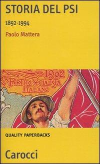 Storia del PSI. 1892-1994 - Paolo Mattera - copertina