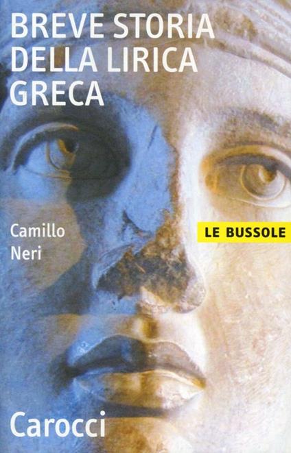 Breve storia della lirica greca - Camillo Neri - copertina