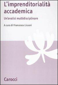 L' imprenditorialità accademica. Un'analisi multidisciplinare - copertina