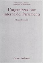 L' organizzazione interna dei Parlamenti. Un'analisi comparata