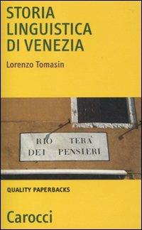 Storia linguistica di Venezia -  Lorenzo Tomasin - copertina