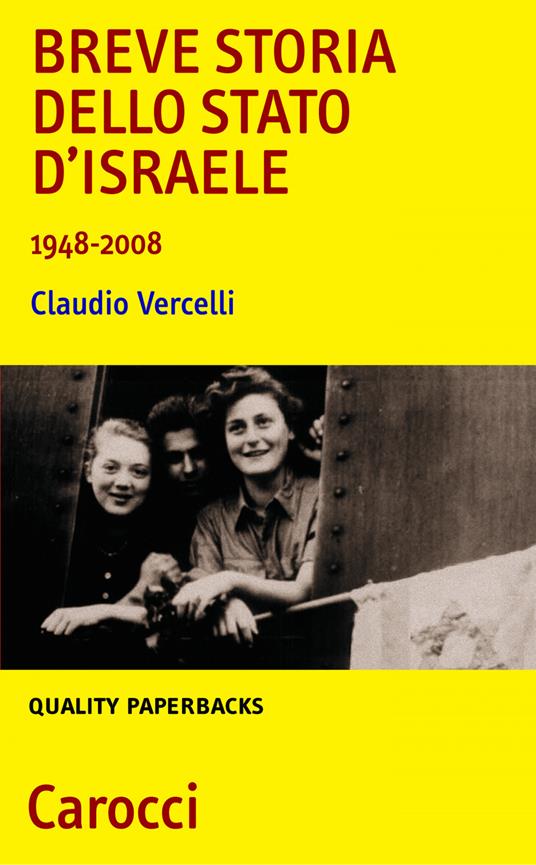 Breve storia dello Stato di Israele (1948-2008) - Claudio Vercelli - ebook