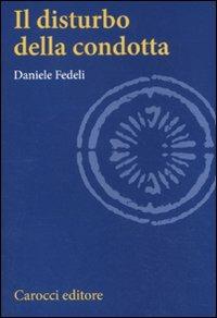 Il disturbo della condotta - Daniele Fedeli - copertina