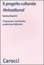 Il progetto culturale Heimatkunst. Programma, movimento, produzione letteraria