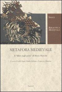 Metafora medievale. Il «libro degli amici» di Mario Mancini - copertina