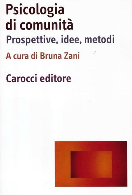 Psicologia di comunità. Prospettive, idee, metodi - copertina