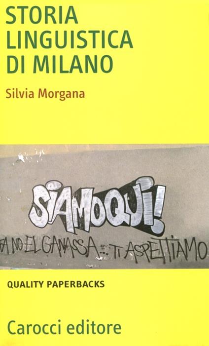 Storia linguistica di Milano -  Silvia Morgana - copertina