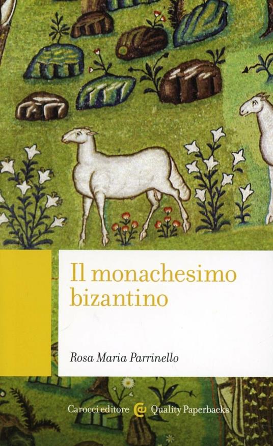Il monachesimo bizantino -  Rosa Maria Parrinello - copertina