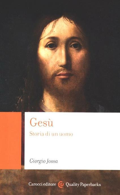 Gesù. Storia di un uomo -  Giorgio Jossa - copertina