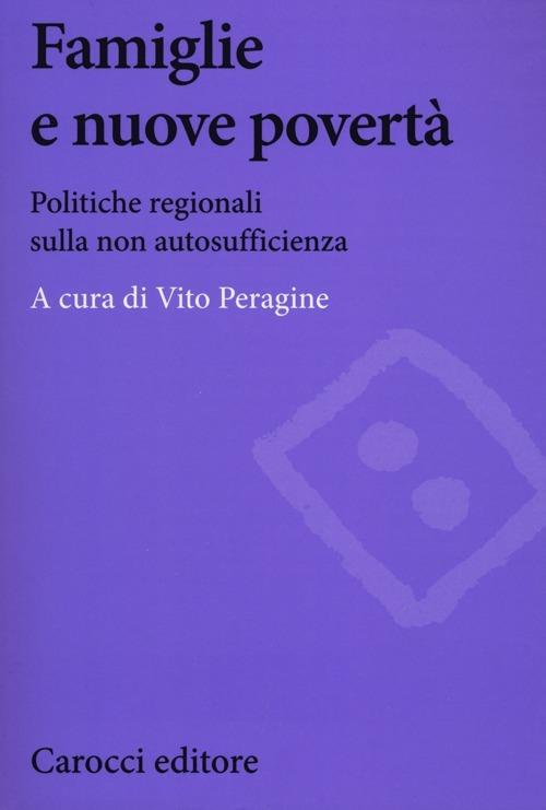 Famiglie e nuove povertà. Politiche regionali sulla non autosufficienza - copertina