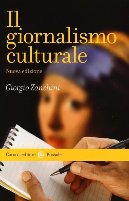 Il giornalismo culturale - Giorgio Zanchini - copertina
