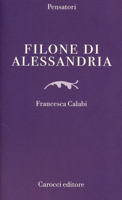 Filone di Alessandria - Francesca Calabi - copertina
