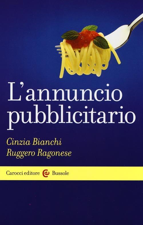 L'annuncio pubblicitario - Cinzia Bianchi,Ruggero Ragonese - copertina