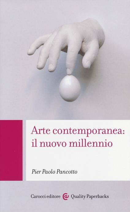 Arte contemporanea: il nuovo millennio - Pier Paolo Pancotto - copertina