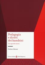 Pedagogia e diritti dei bambini. Uno sguardo storico