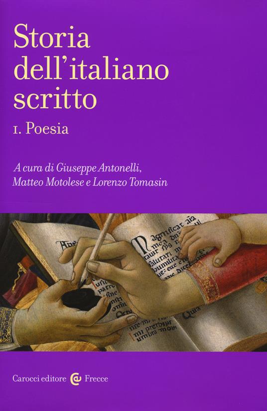 Storia dell'italiano scritto. Vol. 1: Poesia. - copertina