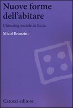 Nuove forme dell'abitare. L'housing sociale in Italia