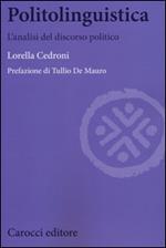 Politolinguistica. L'analisi del discorso politico