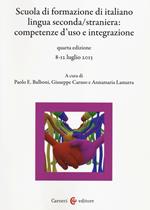 Scuola di formazione di italiano lingua seconda/straniera. Competenze d'uso e integrazione