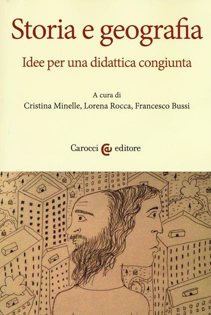 Storia e geografia. Idee per una didattica congiunta - copertina