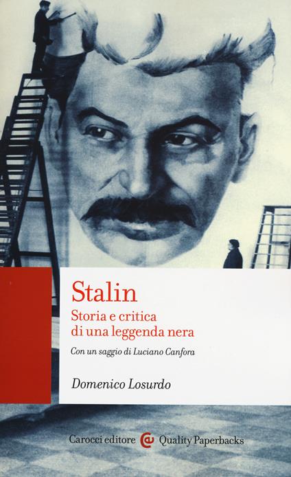 Stalin. Storia e critica di una leggenda nera - Domenico Losurdo - copertina