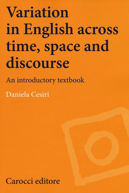 Variation in english across time, space and discourse. An introductory textbook - Daniela Cesiri - copertina