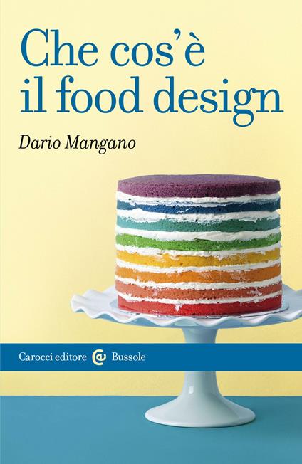 Che cos'è il food design - Dario Mangano - ebook
