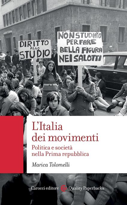 L' Italia dei movimenti. Politica e società nella prima Repubblica - Marica Tolomelli - ebook