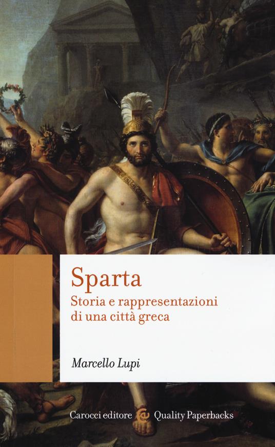 Sparta. Storia e rappresentazioni di una città greca - Marcello Lupi - copertina