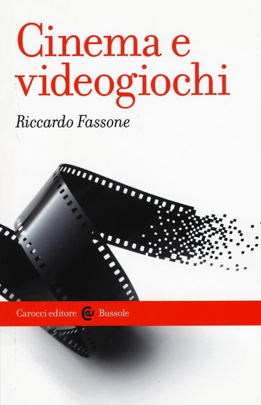 Cinema e videogiochi - Riccardo Fassone - copertina