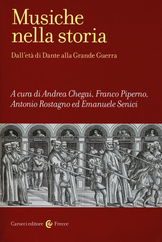 Musiche nella storia. Dall'età di Dante alla Grande Guerra - copertina