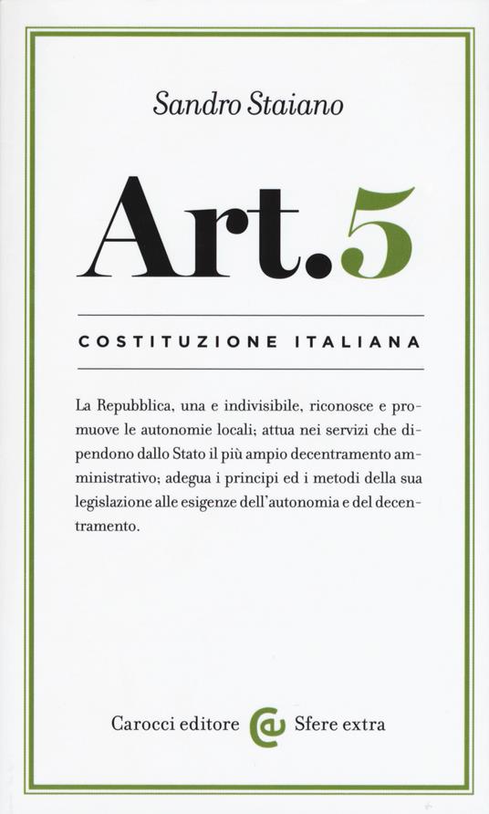 Costituzione italiana: articolo 5 -  Sandro Staiano - copertina