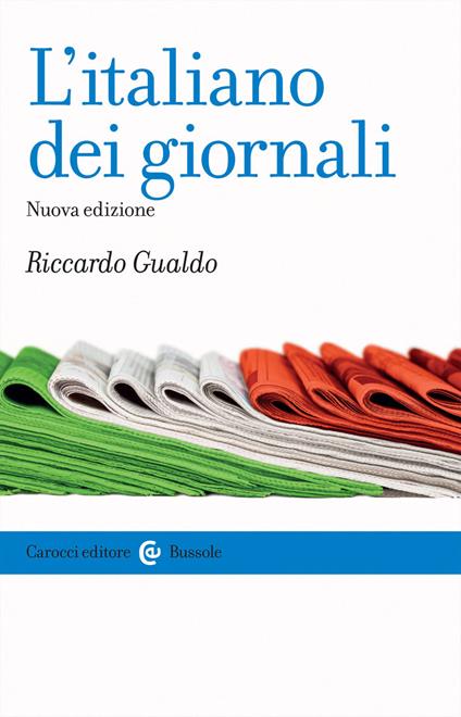 L' italiano dei giornali -  Riccardo Gualdo - copertina