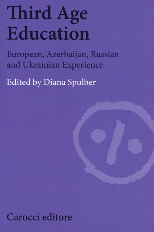 Third age education. European, azerbaijan, russian and ukrainian experience - copertina